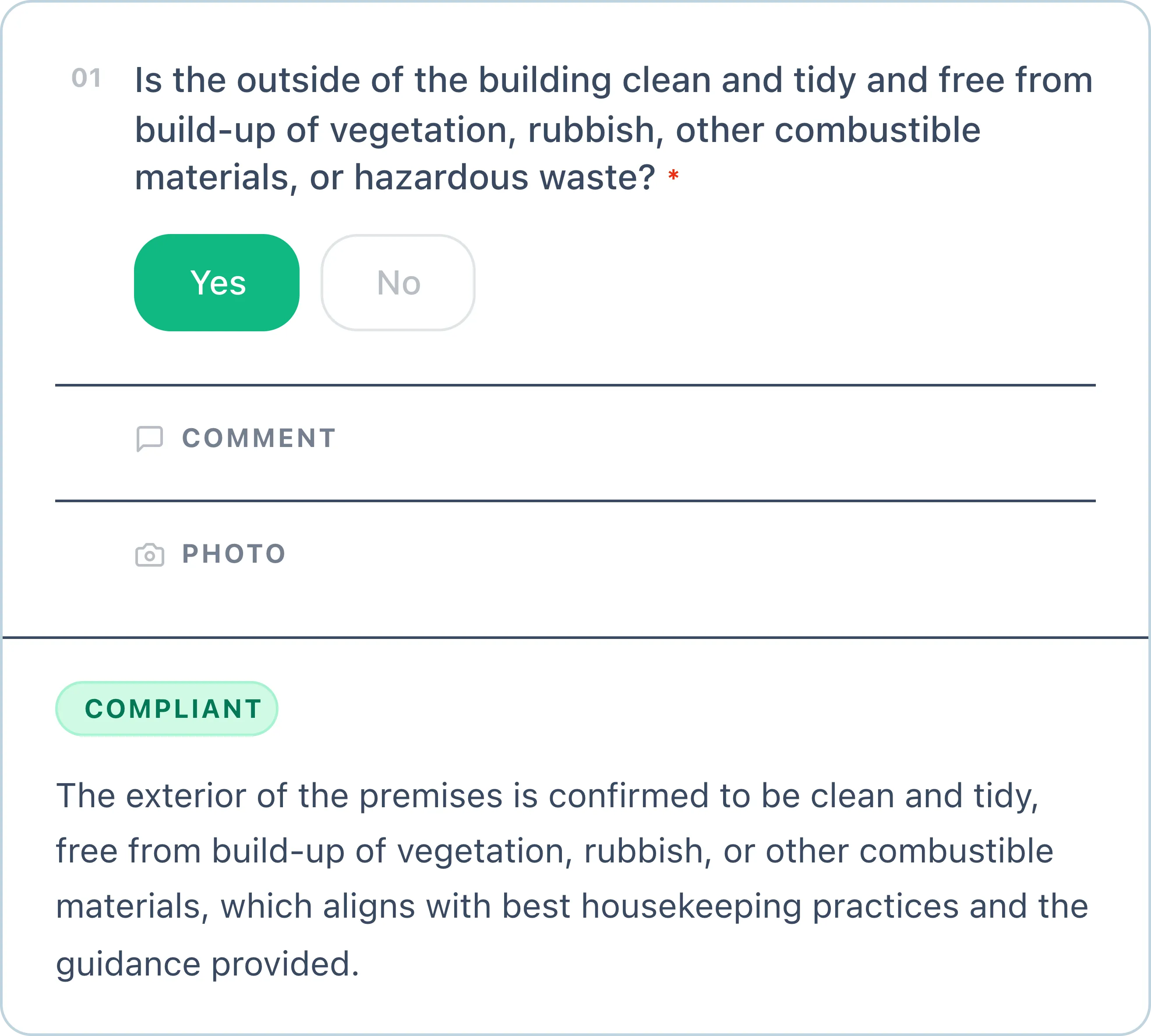 A question in Certshor answered Yes, followed by a COMPLIANT verdict and a plain-language write-up explaining that the exterior is clean, tidy and free from combustible material.